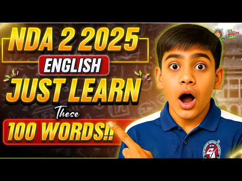 Most Expected Top 100 Vocab Words for NDA 2 2025 & CDS 2 2025 🔥 | Must Watch for Serious Aspirants!