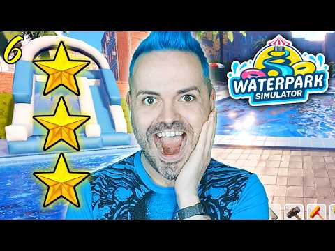OUR WATERPARK HAS THREE STARS!!! | Waterpark Simulator! | Part 6