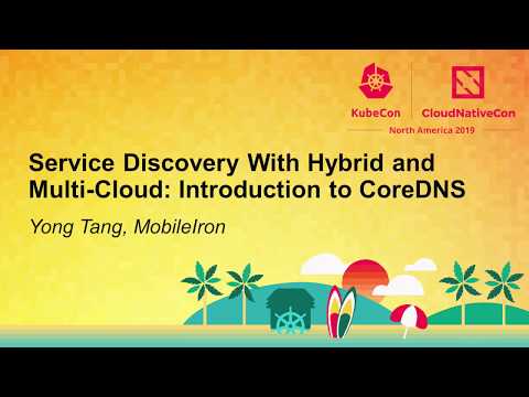 Service Discovery With Hybrid and Multi-Cloud: Introduction to CoreDNS