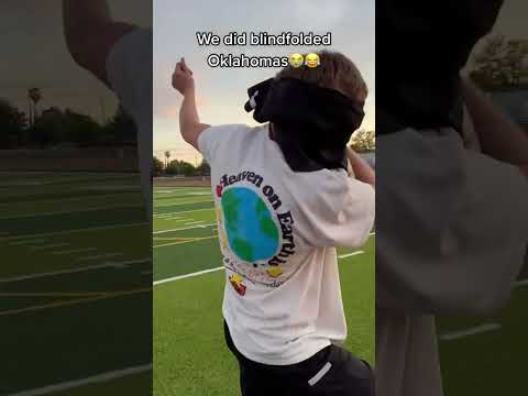 We Did Blindfolded Oklahomas