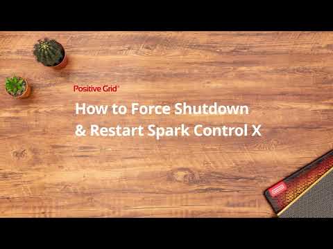 How to Force Shutdown Spark Control X