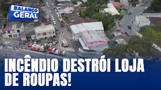 Incêndio destrói loja de roupas e causa danos em estabelecimento próximos