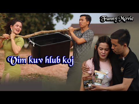 Vim kuv hlub koj Funny Movie