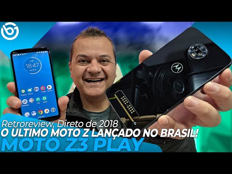Moto Z3 Play | O รLTIMO Moto Z Lanรงado no Brasil | Retroreview