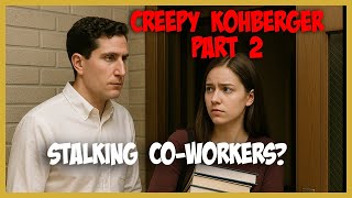 Creepy Kohberger - Did he Stalk Co-Workers? #bryankohberger #idahofour #newdocuments #stalking
