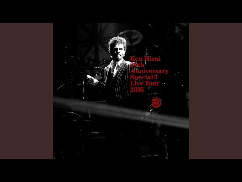KISS OF LIFE - Ken Hirai 20th Anniversary Special !! Live Tour 2016 (Live Version)