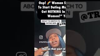 girl says she don't want to be #lgbt no more😂 #moderndating she #dating men again🤔 #trending #fyp