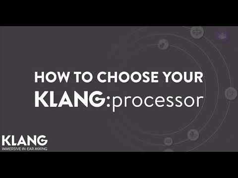 How to choose your KLANG:processor