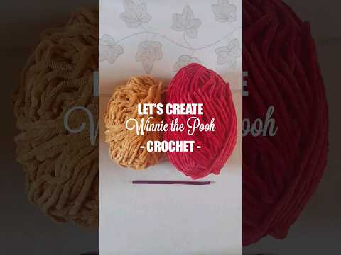 Vidéo LET'S MAKE WINNIE THE POOH  #crochet #shorts