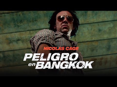 Peligro en Bangkok | con NICOLAS CAGE | Acci贸n | CINE EN CASA