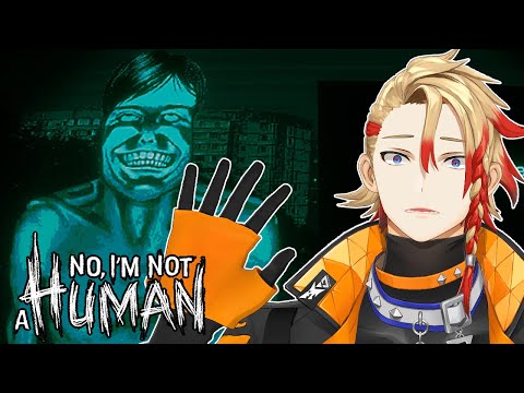【No, I'm not a Human】So... are YOU a Human...?