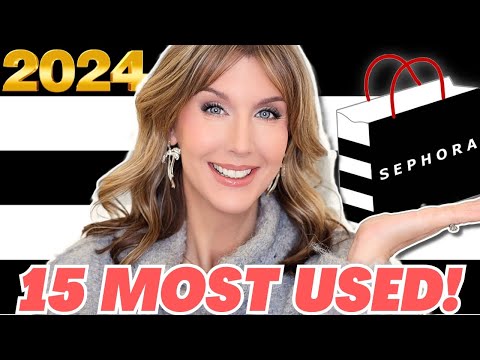 TOP 15 Most Used Sephora Products of 2024 | Best in Beauty