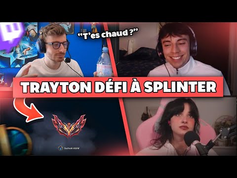 TRAYTON LANCE UN DÉFI À SPLINTER ET PASSE GRANDMASTER - Best Of LoL #1049 Réactions