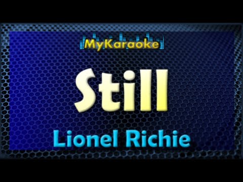 Still – KARAOKE in the style of LIONEL RICHIE