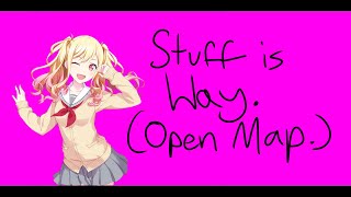 STUFF IS WAY || OPEN MAP! CHECK DESC
