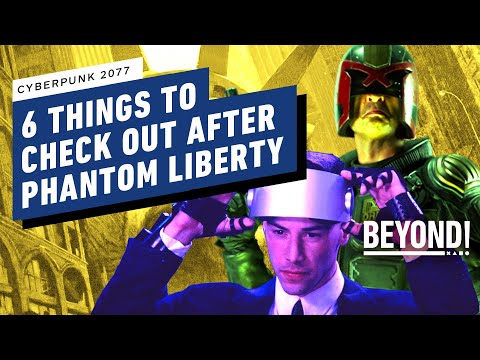 Cyberpunk 2077: 6 Things To Check Out After Phantom Liberty - Beyond Clips