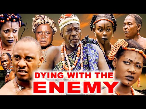 DYING WITH THE ENEMY {OLU JACOBS, MERCY JOHNSON, YUL EDOCHIE} LATEST CLASSIC MOVIES #trending #movie