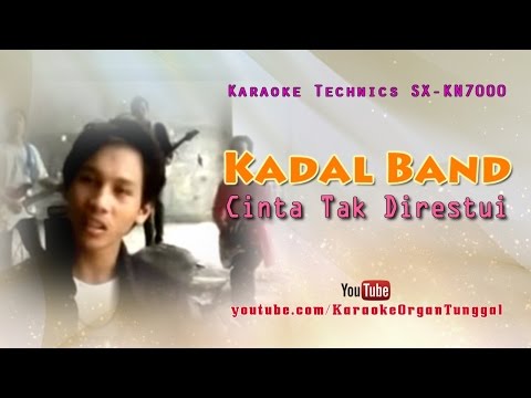 Kadal Band – Cinta Tak Direstui | Karaoke Technics SX-KN7000