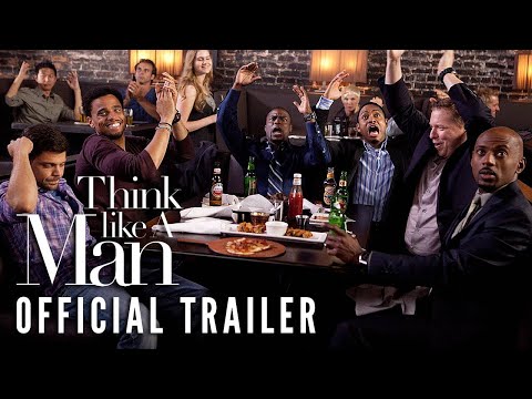 THINK LIKE A MAN - Official Trailer - In Theaters 3/9/12