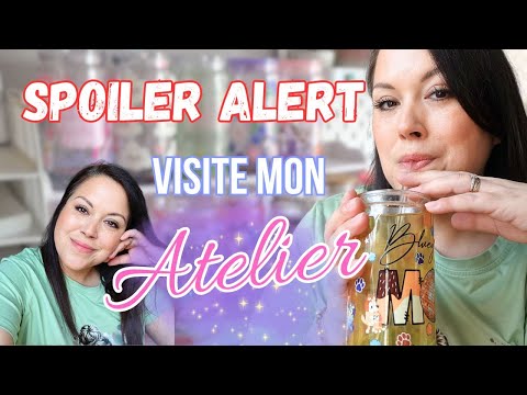 VISITE SURPRISE DE MON ATELIER + mes dernières nouveautés !