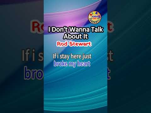 I Don’t Wanna Talk About It – Rod Stewart #karaoke #shortvideo #shorts