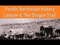 Westward Expansion and the Oregon Trail