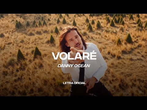 Danny Ocean – Volare (Lyric Video) | CantoYo