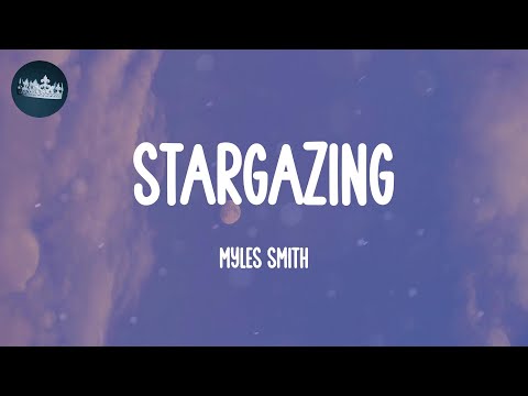 Stargazing - Myles Smith (Lyrics)