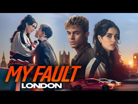 My Fault: London Movie 2025 Fact | Asha Banks, Matthew Broome, Eve Macklin | Review And Fact