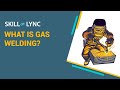 Gas Welding Concepts and Techniques