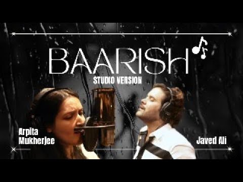 Baarish || Javed Ali || Arpita Mukherjee (Studio Version) Karan Lakhan ||  New Hindi Song  2024