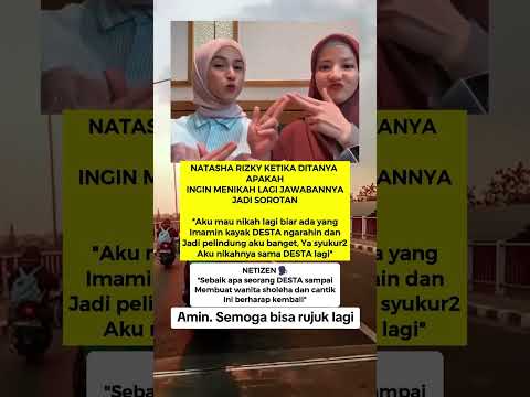 MasyaAllah, jodoh dunia akhirat banget #viralvideo #beritaviral #natasharizky #desta