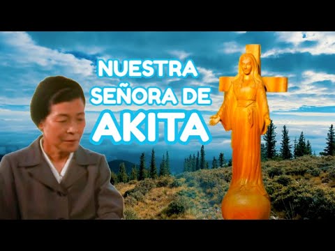 NUSTRA SEÑORA DE AKITA Y SOR AGNES SASAGAWA