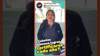 ¿Cuántos alumnos logran certificarse cada año?