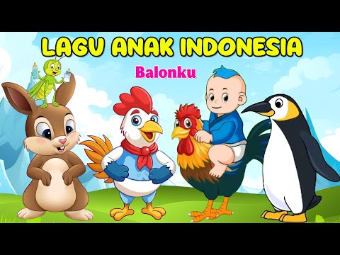 Kompilasi Lagu Anak - Balonku Ada Lima, Cit Cit Cuit, Kukuruyuk Ayam Berkokok Dan Lagu Anak Lainnya