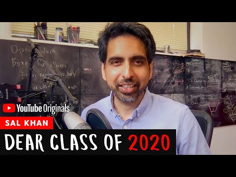 Sal Khan Appreciates Teachers | Dear Class Of 2020