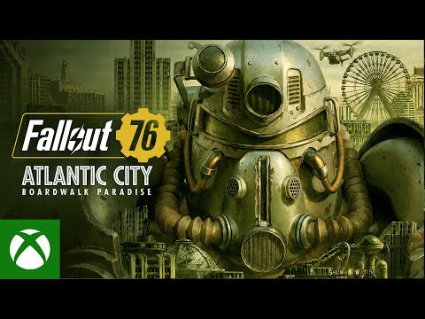 Fallout 76: Atlantic City - Boardwalk Paradise Launch Trailer