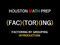 Factoring by Grouping: Techniques for 4 Terms