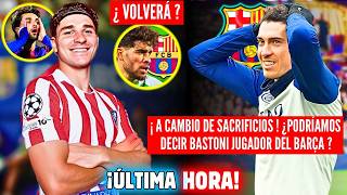 🚨BOMBAZO HANSI FLICK DECISIÓN SORPRENDE TODOS 😱 BASTONI FICHAJE BARÇA 🔥 BARÇA PLAN A JULIÁN ÁLVAREZ