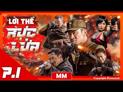 Lời Thề Rực Lửa - Tập 01 | Phim Hành Động Kháng Nhật Đặc Sắc Nhất | Thuyết Minh | PhimTV 365