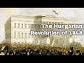 Hungarian Revolution of 1848 Overview