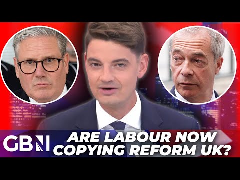 Labour 'IMITATE' Reform UK As Nigel Farage SURGES In Polls Ahead of Immigration CRACKDOWN