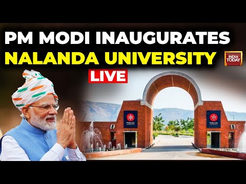 LIVE: PM Modi In Bihar | PM Modi Inaugurates Nalanda University In Bihar | India Today Live