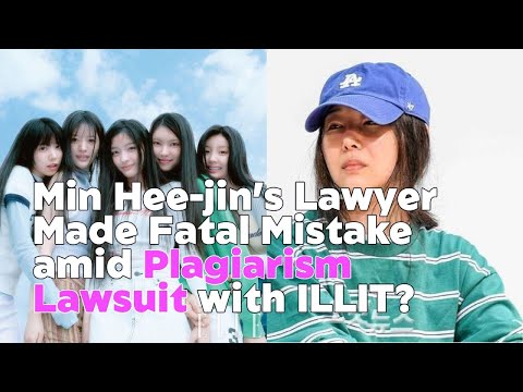 Min Hee-jin’s Lawyer Made Fatal Mistake amid Plagiarism Lawsuit with ILLIT?