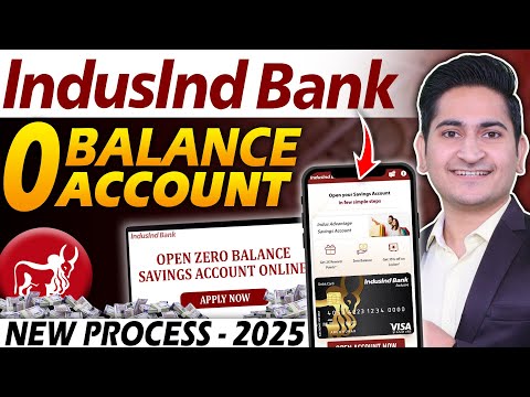 IndusInd Bank Account Opening Online 2025, Indusind Bank Zero Balance Account Opening Online