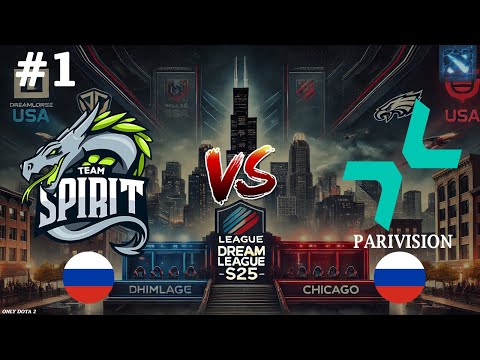 ГЛАВНАЯ БИТВА ВЕЧЕРА! | Spirit vs Parivision #1 (BO2) DreamLeague S25