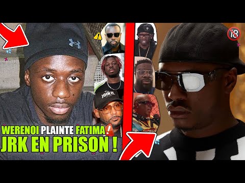 WERENOI FAMILLE PORTE PLAINTE pour VOL, JRK19 en PRISON a la SANTE, BOLEMVN SORT EP, JACKY BROWN ITW