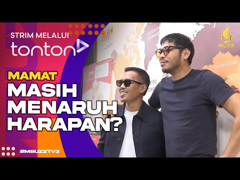 [CLIP] Mbuzz (2025) | Tue, Feb 18 - Mamat Masih Menaruh Harapan? | Tonton