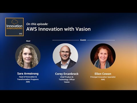 AWS Innovation with Vasion | Innovation Ambassadors | Amazon Web Services