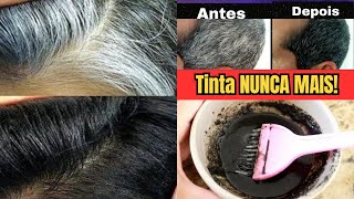 USE isso nos CABELOS BRANCOS e NUNCA MAIS use tinta! Pinte o cabelos sem tinta e sem química